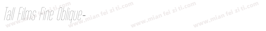 Tall Films Fine Oblique字体转换
